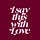I Say This With Love