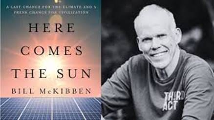 Here Comes the Sun': McKibben on solar ...
