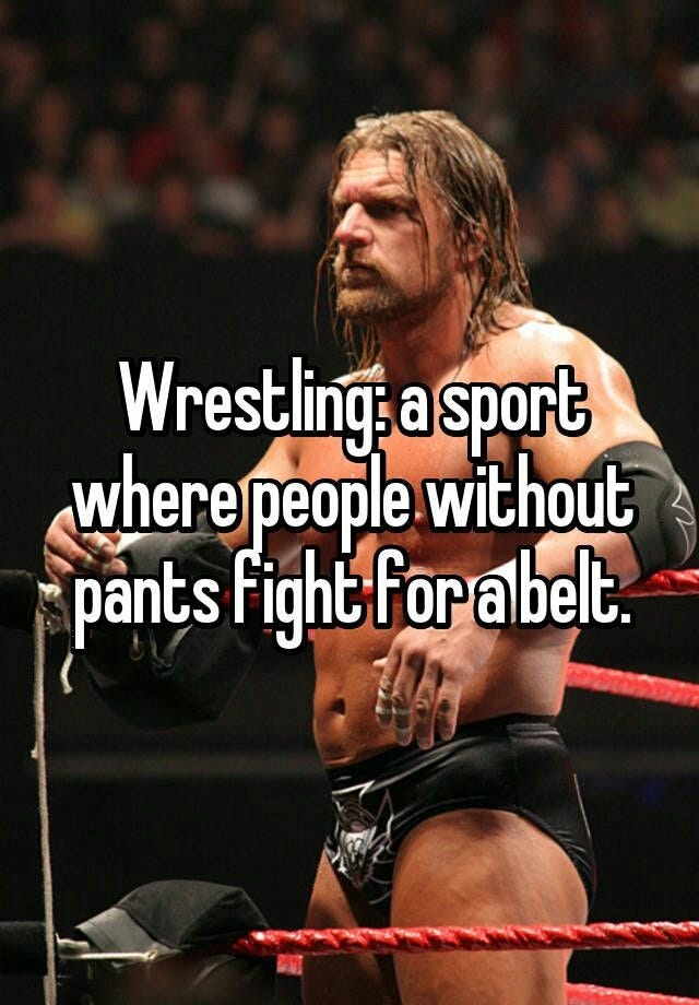 Reality of wrestling - Meme by DJMZ :) Memedroid