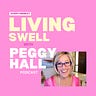 Living Swell with Peggy Hall