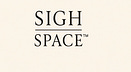 Sigh Space