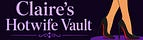 Claire's Hotwife Vault