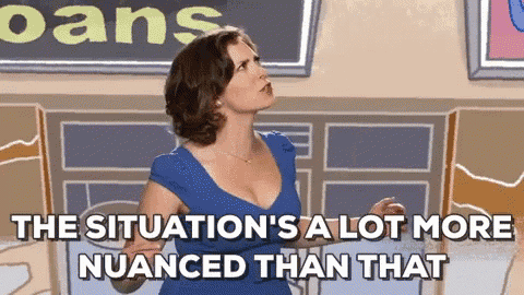 GIF of Rachel Bloom in Crazy Ex-Girlfriend saying, “The situation’s a lot more nuanced than that.”