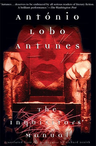 The Inquisitors' Manual by António Lobo Antunes | Goodreads