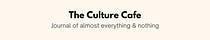 Culture Cafe by Anurag Minus Verma