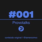 Provotalks #001: uma coisa é engolir um sapo de vez em quando; outra é beber veneno todo dia