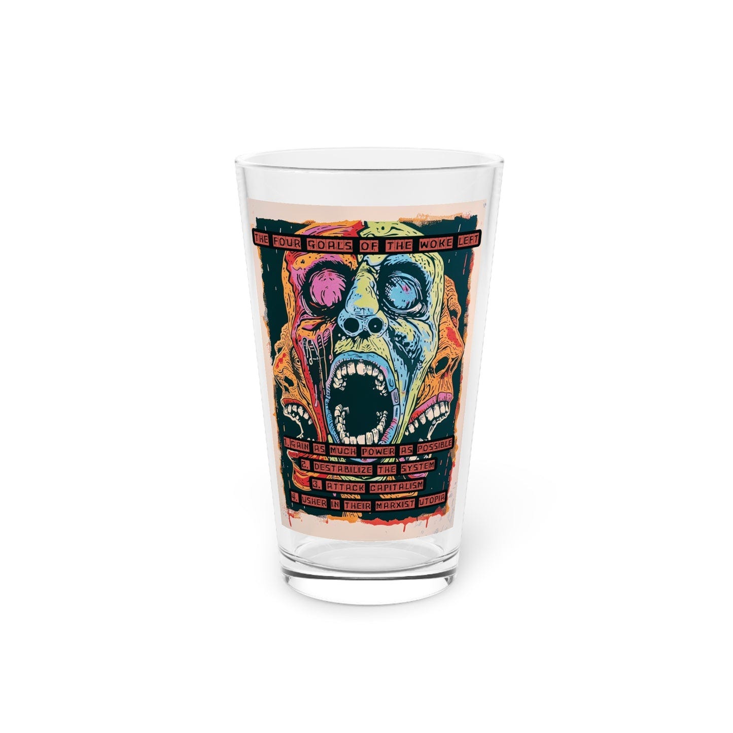 The Four Goals of the Woke Left Artisan Series Pint Glass, 16oz