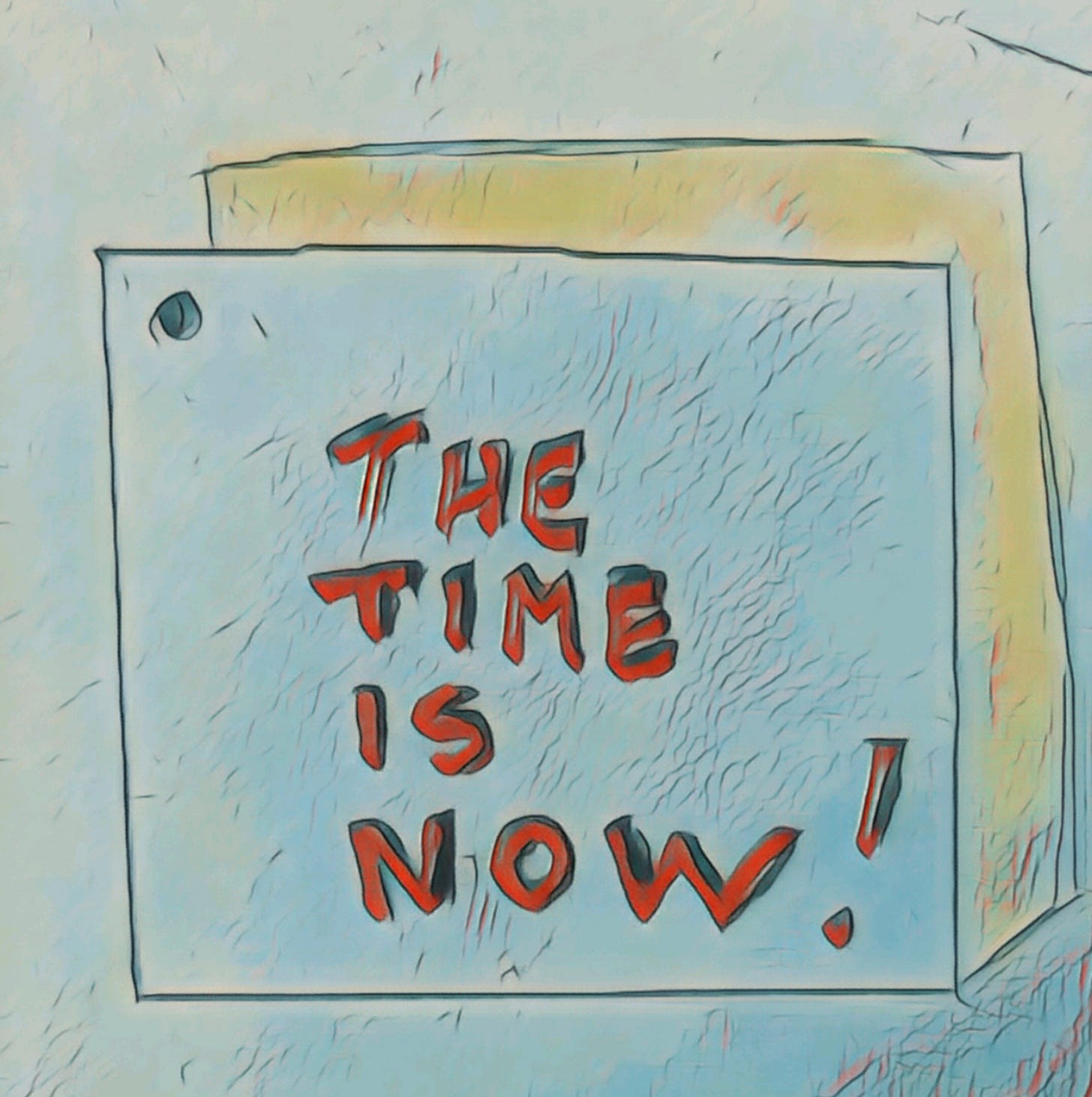 Il tempo è adesso