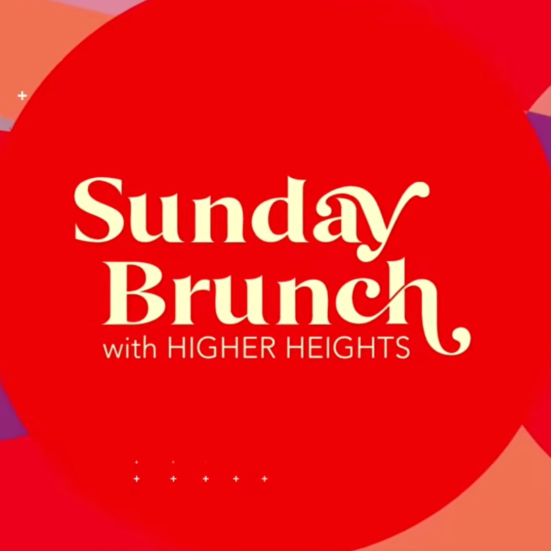 Sunday Brunch w/ Higher Heights' Substack