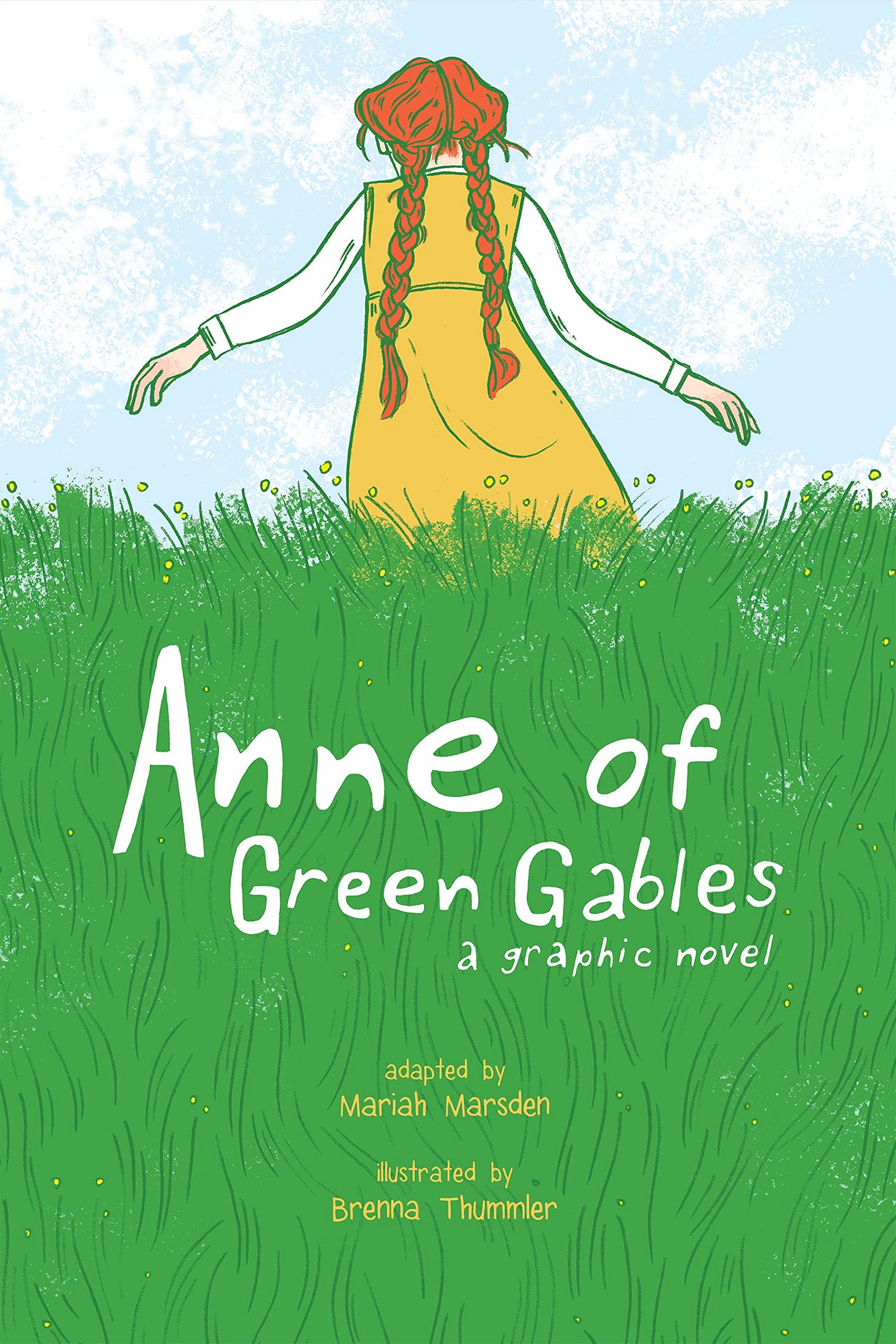 Anne of Green Gables: A Graphic Novel Anne of Green Gables: A Graphic Novel
