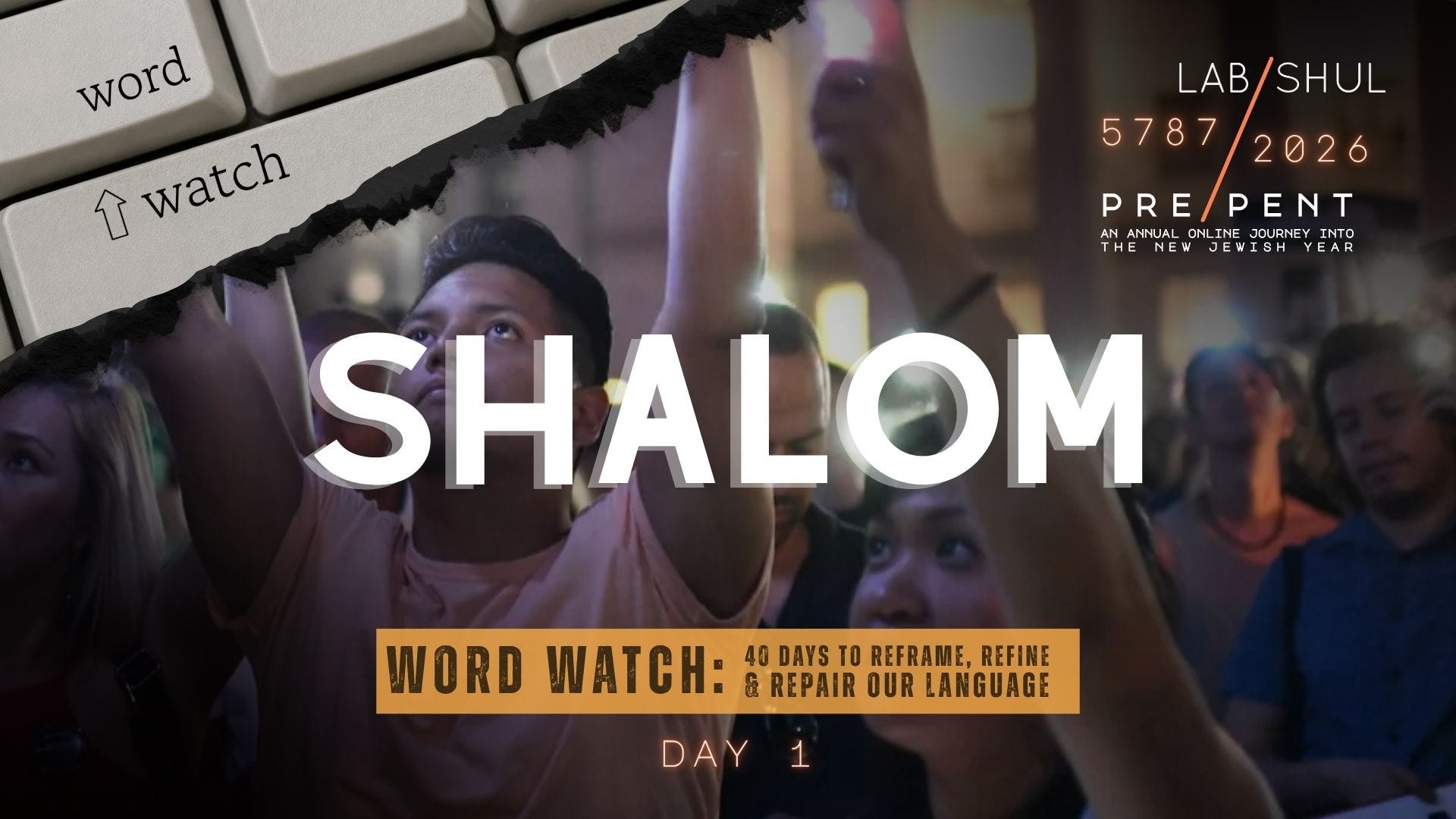 PREPENT DAY 1 // Shalom
