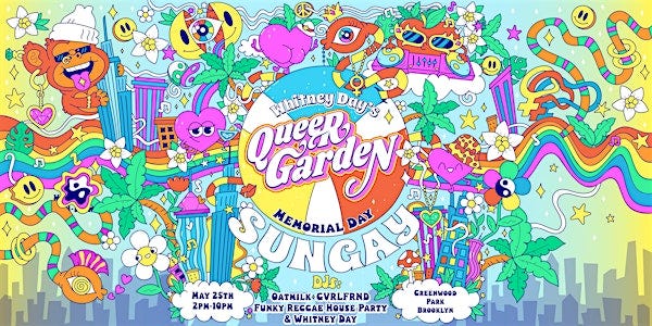 QUEER GARDEN Summer Kick-Off  Memorial GAY Weekend