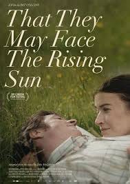 That They May Face the Rising Sun (2023 ...