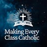 The Making Every Class Catholic Newsletter