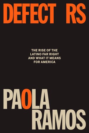 Defectors by Paola Ramos: 9780593701362 | PenguinRandomHouse.com: Books