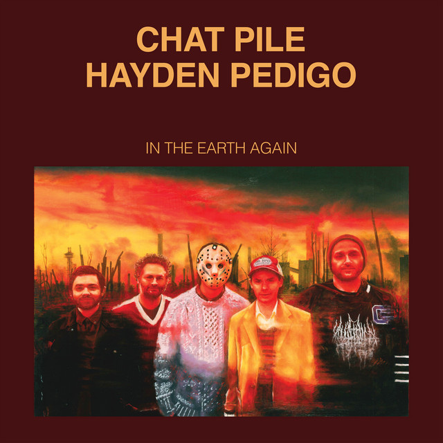 In the Earth Again - Album by Chat Pile | Spotify