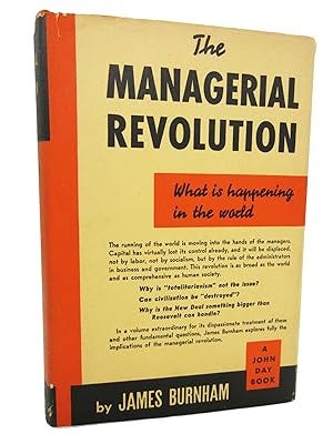 James Burnham's book "The Managerial Revolution" James Burnham's book "The Managerial Revolution"