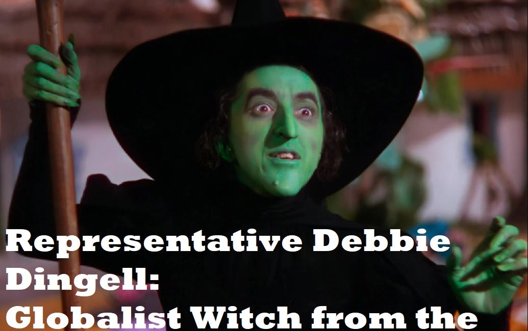 Representative Debbie Dingell: Globalist Witch from the North