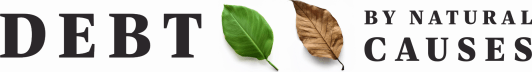 Debt by Natural Causes