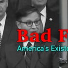 Bad Faith: America’s Existential Crisis