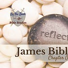 James Bible Study | Day One