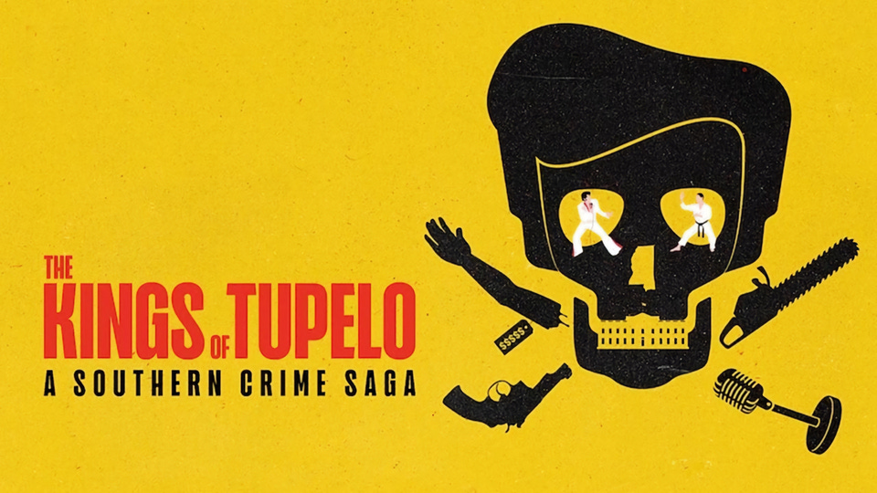 The Kings of Tupelo: A Southern Crime Saga - Netflix Series - Where To Watch