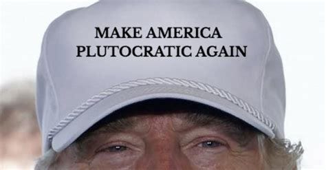 Opinion | Sham Populism, Shameless Plutocracy | Katrina vanden Heuvel