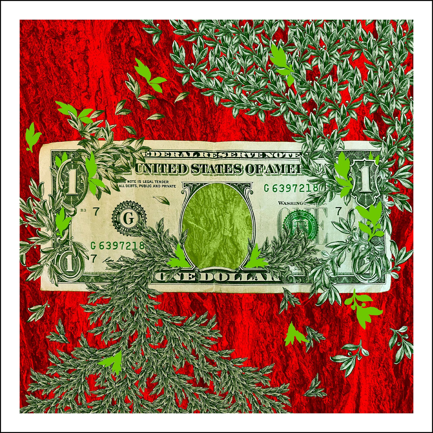 Rainbow Squared Series Six, 04. Red Green. A green United States one dollar bill has its leaves repeating and growing out from it, all around the frame. The portrait in the center is cut out to reveal bark from an elder tree underneath, which also fills the background.