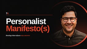 Personalist Manifesto(s)