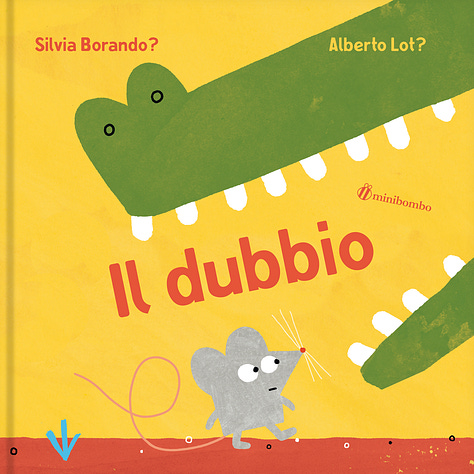 Copertine degli albi illustrati "Il dubbio", "Gabbiano più gabbiano meno" e "Affamato come un lupo" di minibombo.