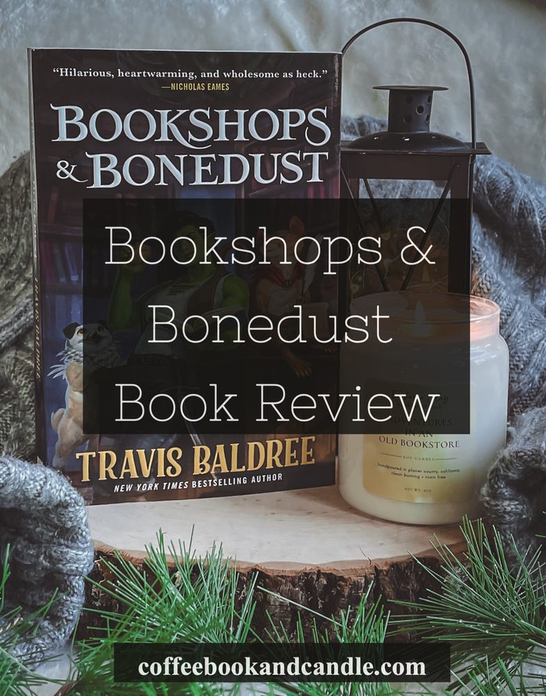 Bookshops & Bonedust Review Coffee, Book, and Candle
