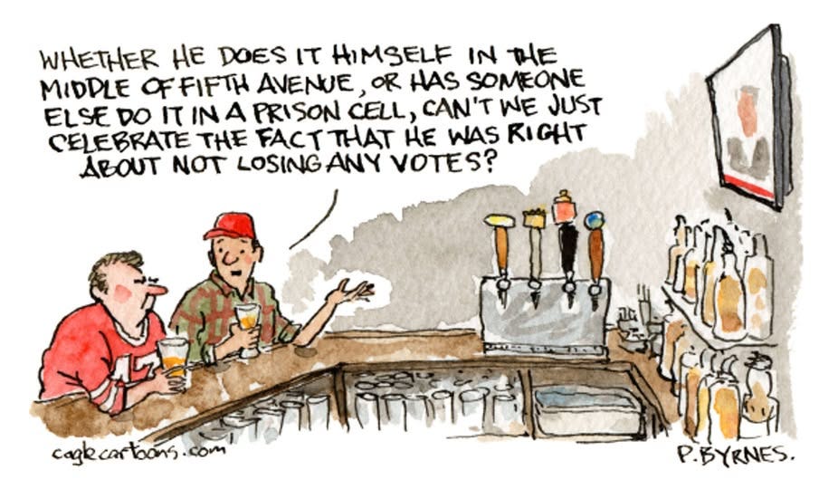 May be an image of ‎drink and ‎text that says '‎WHETHER He DOES גו HIMSELF IN THE MIDDLE OFFIFTH AVENUE OR HAS SOMEONE ELSE DO IT IN A PRISON CELL, CAN' WE JUST CELEBRATE THE ACTTHAT HE WAS ι/ ABουτ NOT LOSING ANY ? caglecartoóns.co com P.BYRNES.‎'‎‎