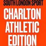 South London Sport: Charlton Athletic Edition
