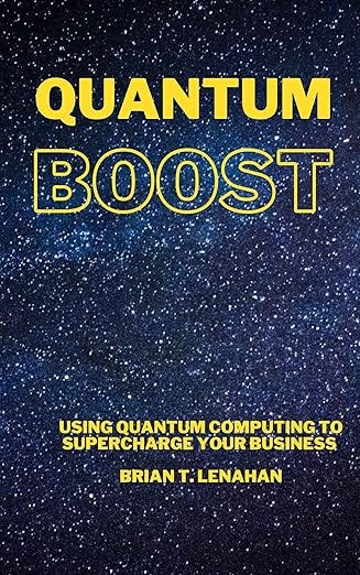 Quantum Boost: Using Quantum Computing to Supercharge Your Business