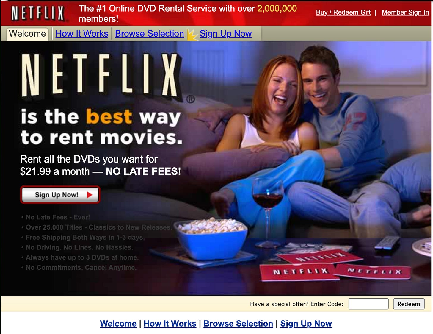 a screencapture of the netflix home page showing two people watching a movie, with the tagline: "Netflix is the best way to rent movies. Rent all the DVDs you want for $21.99 a month - NO LATE FEES!"