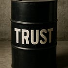 Trust is the New Oil
