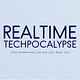 Realtime Techpocalypse Newsletter