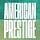 American Prestige