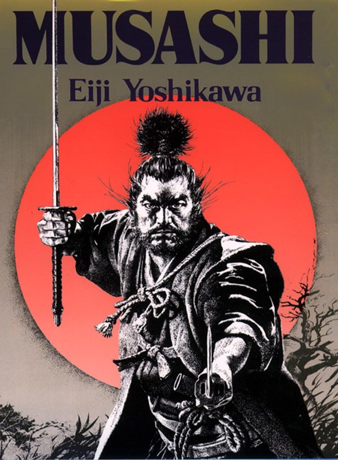 Musashi: An Epic Novel of the Samurai Era : Yoshikawa, Eiji, Terry ... Musashi: An Epic Novel of the Samurai Era : Yoshikawa, Eiji, Terry ...