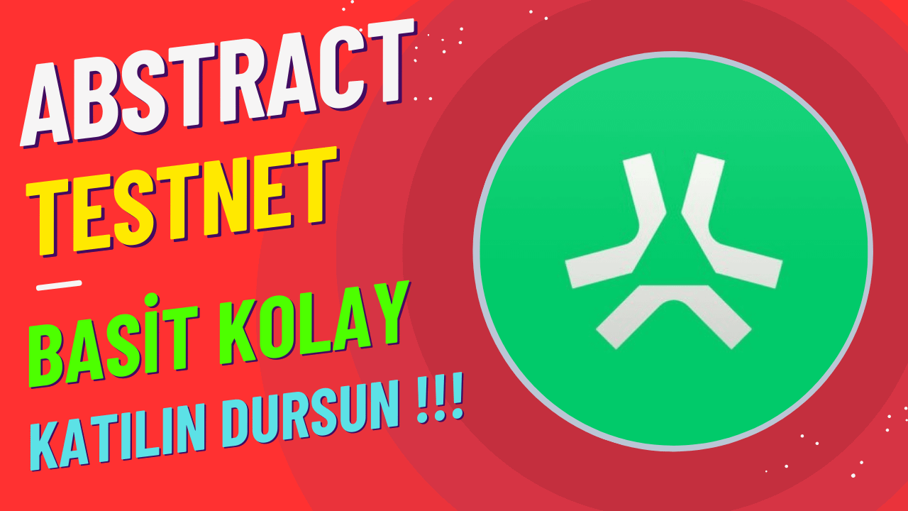 r/kriptoescobar - Abstract Testnet / Basit Kolay Uğraştırmaz / Katılın Dursun !!!