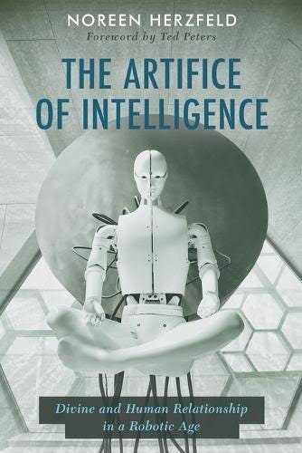 The Artifice of Intelligence by Noreen Herzfeld, Ted Peters | Waterstones