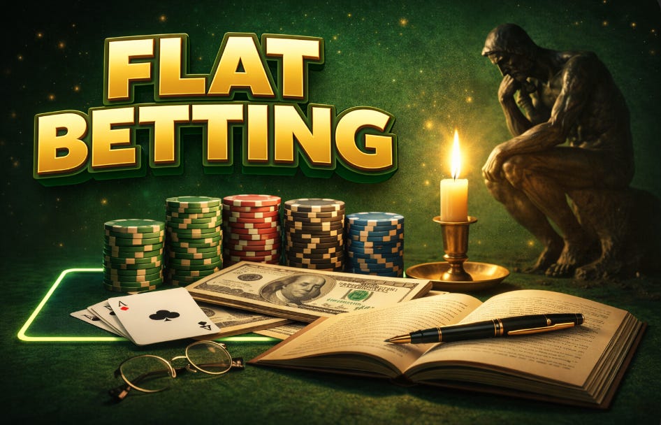 The Power of Discipline: Why Flat Betting is My Secret Weapon in Sports Betting