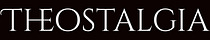 Theostalgia