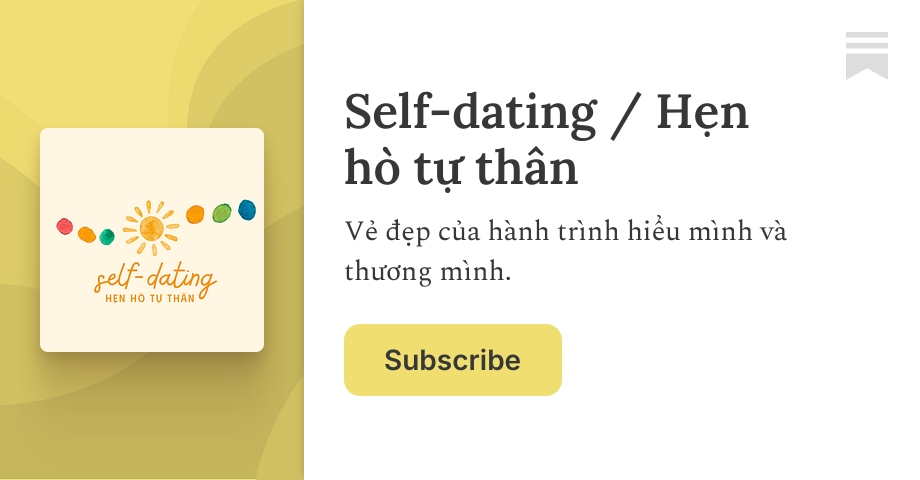Self-dating / Hẹn hò tự thân | Quach Duy Chung | Substack