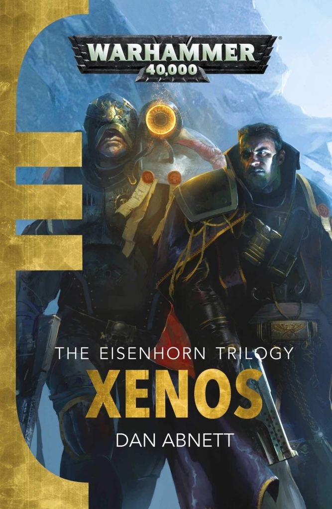 BOOK REVIEW: Xenos, by Dan Abnett - At Boundary's Edge BOOK REVIEW: Xenos, by Dan Abnett - At Boundary's Edge