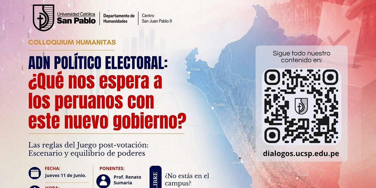 📅 COLLOQUIUM | ADN POLÍTICO ELECTORAL: ¿Qué nos espera a los peruanos con este nuevo gobierno? 