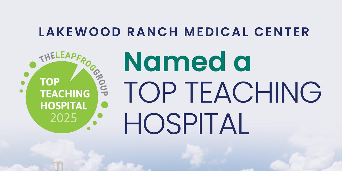 Lakewood Ranch Medical Center Earns 2025 Leapfrog Top Hospital Award for Outstanding Quality and Safety
