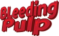 Justin Gray’s Bleeding Pulp
