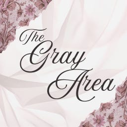 The Gray Area