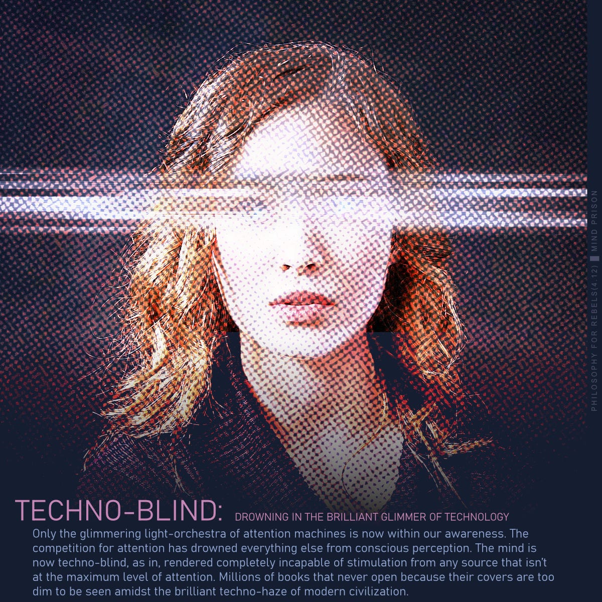 Techno-blind, drowning in the brilliant glimmer of technology